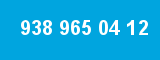 938 965 04 12 938 965 04 12